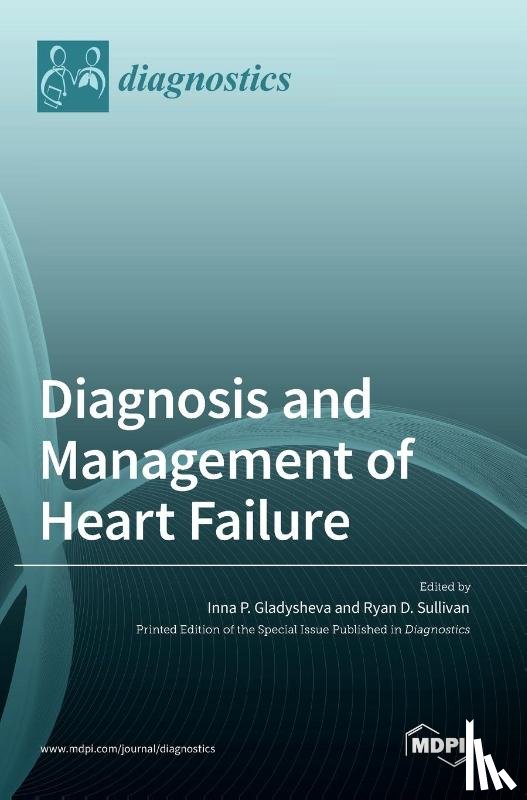  - Diagnosis and Management of Heart Failure