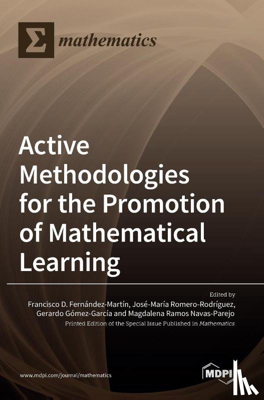 Fernández-Martín, Francisco D. - Active Methodologies for the Promotion of Mathematical Learning