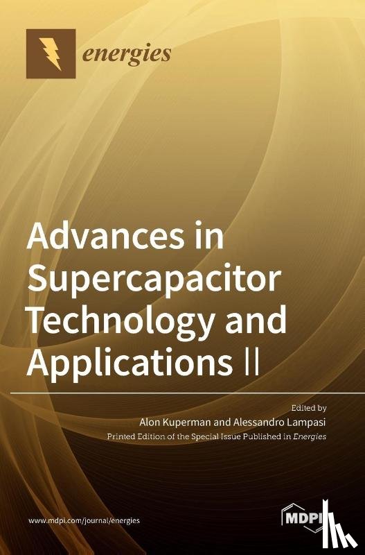Kuperman, Alon - Advances in Supercapacitor Technology and Applications Ⅱ