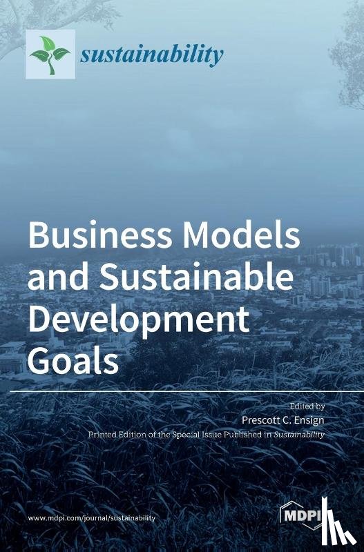 Ensign, Prescott C. - Business Models and Sustainable Development Goals