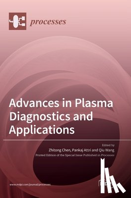 Chen, Zhitong - Advances in Plasma Diagnostics and Applications