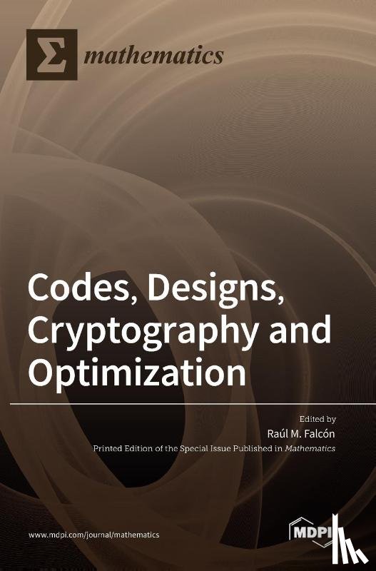 Falcón, Raúl M. - Codes, Designs, Cryptography and Optimization