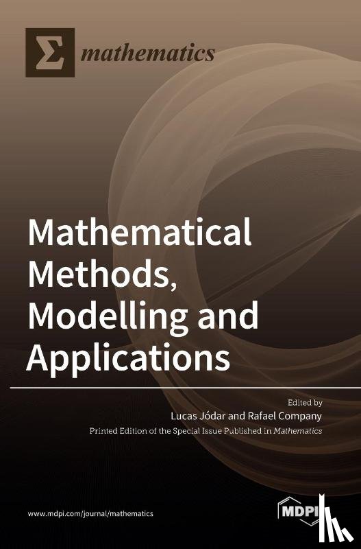  - Mathematical Methods, Modelling and Applications