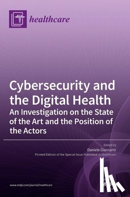 Giansanti, Daniele - Cybersecurity and the Digital Health