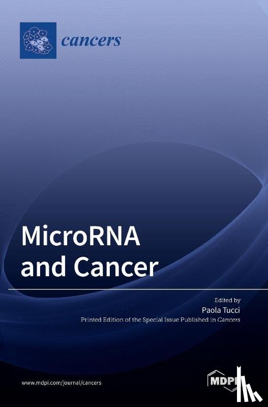 Tucci, Paola - MicroRNA and Cancer