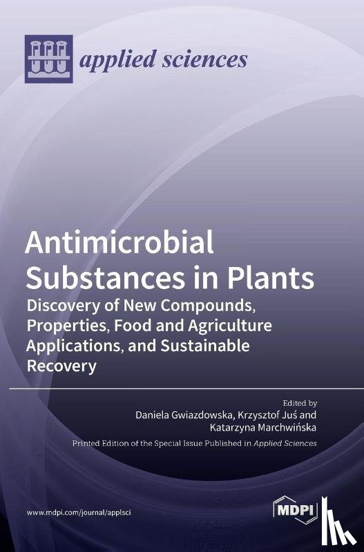  - Antimicrobial Substances in Plants