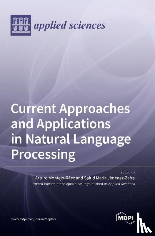  - Current Approaches and Applications in Natural Language Processing