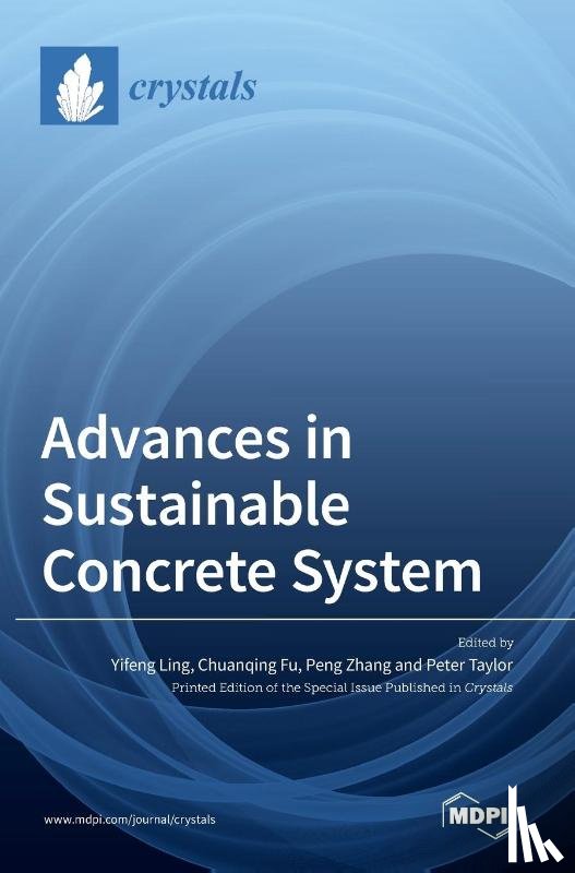 Ling, Yifeng - Advances in Sustainable Concrete System