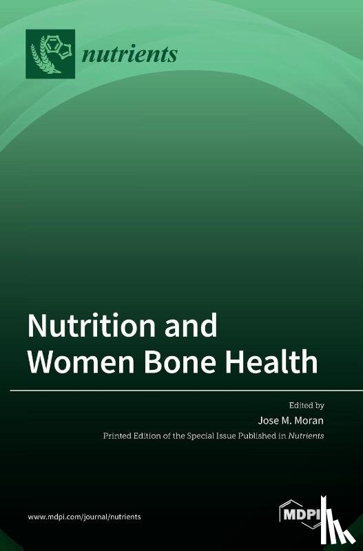 Moran, Jose M. - Nutrition and Women Bone Health