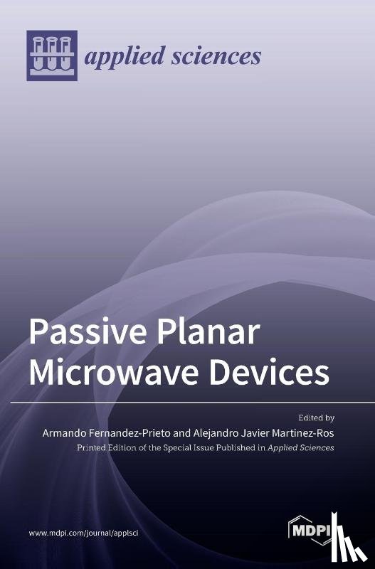 Fernandez-Prieto, Armando - Passive Planar Microwave Devices