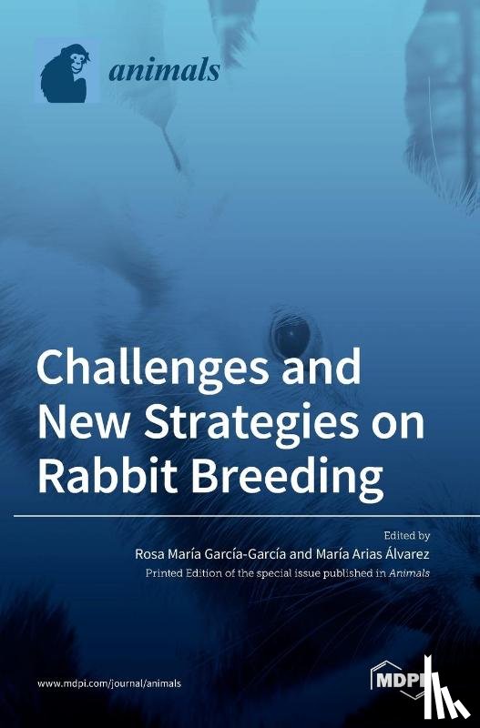 García-García, Rosa María - Challenges and New Strategies on Rabbit Breeding
