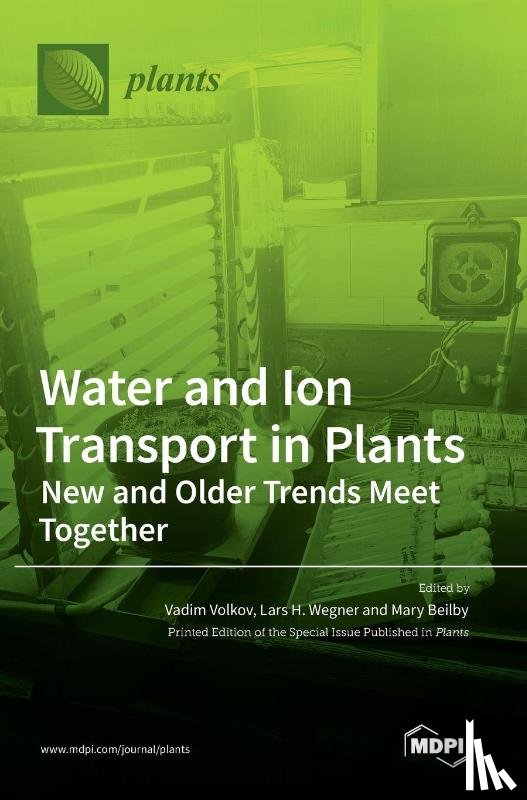  - Water and Ion Transport in Plants