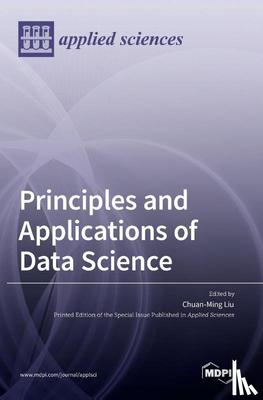 Liu, Chuan-Ming - Principles and Applications of Data Science