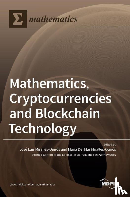  - Mathematics, Cryptocurrencies and Blockchain Technology