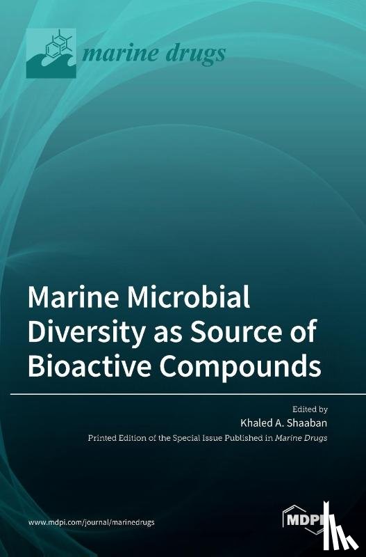  - Marine Microbial Diversity as Source of Bioactive Compounds
