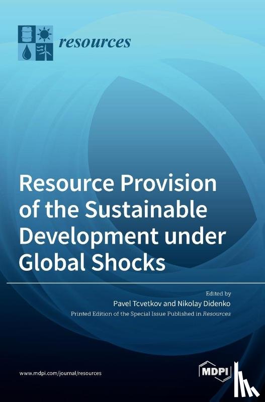  - Resource Provision of the Sustainable Development under Global Shocks