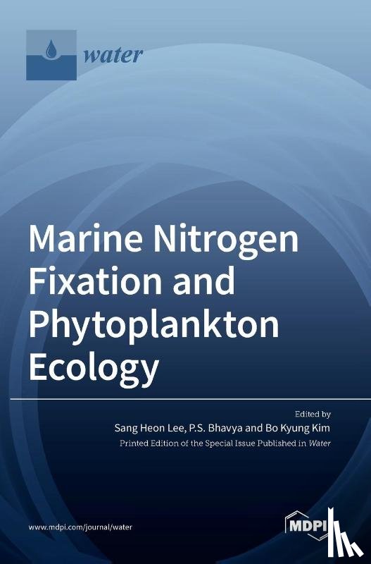  - Marine Nitrogen Fixation and Phytoplankton Ecology