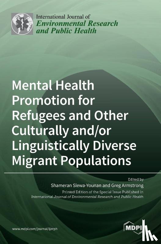  - Mental Health Promotion for Refugees and Other Culturally and/or Linguistically Diverse Migrant Populations