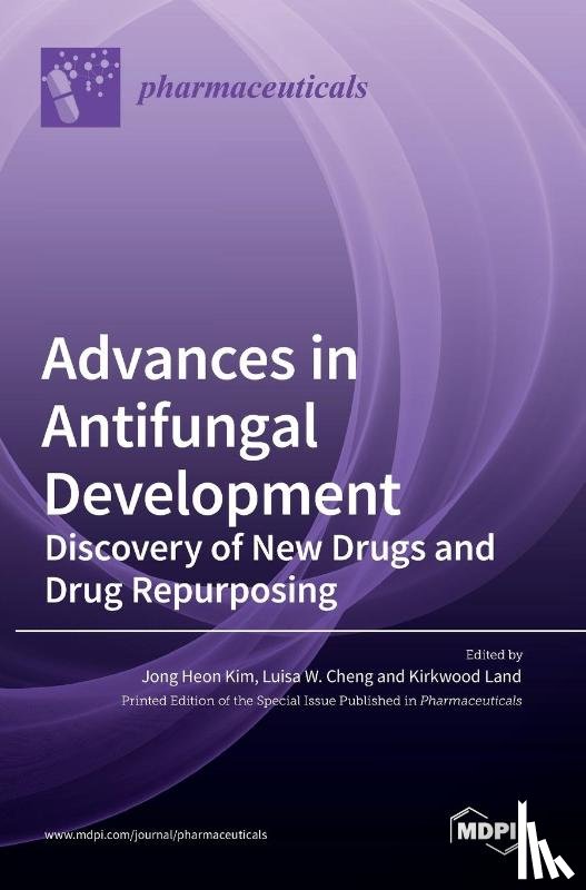  - Advances in Antifungal Development