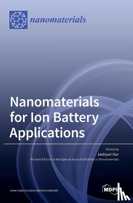  - Nanomaterials for Ion Battery Applications