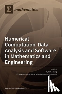 Cheng, Yumin - Numerical Computation, Data Analysis and Software in Mathematics and Engineering