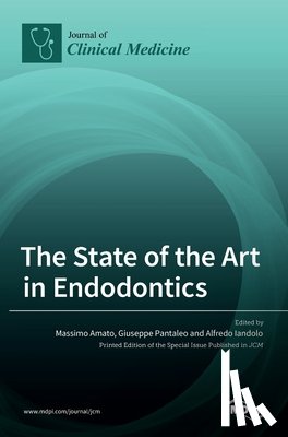 Amato, Massimo - The State of the Art in Endodontics