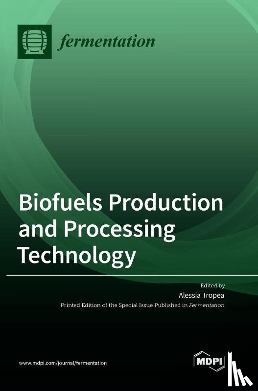 Tropea, Alessia - Biofuels Production and Processing Technology
