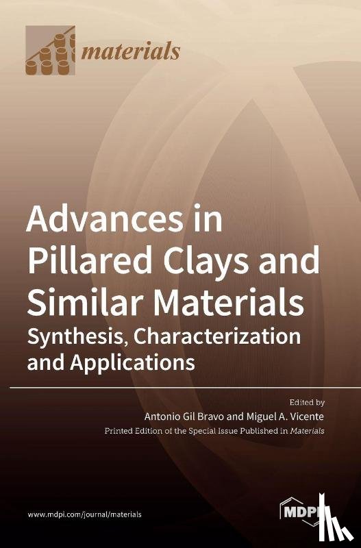 Bravo, Antonio Gil - Advances in Pillared Clays and Similar Materials