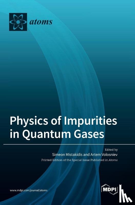 Mistakidis, Simeon - Physics of Impurities in Quantum Gases