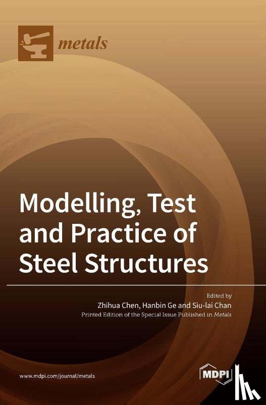 Chen, Zhihua - Modelling, Test and Practice of Steel Structures