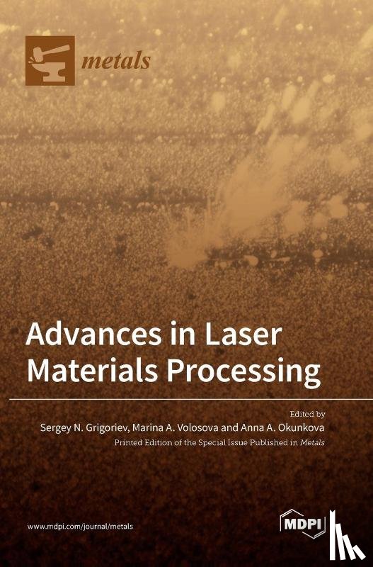 Grigoriev, Sergey N. - Advances in Laser Materials Processing
