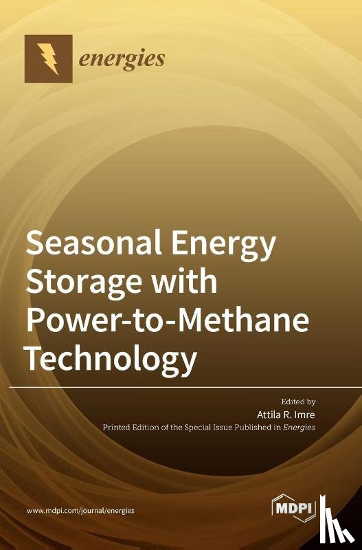  - Seasonal Energy Storage with Power-to-Methane Technology