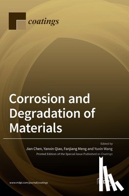 Chen, Jian - Corrosion and Degradation of Materials