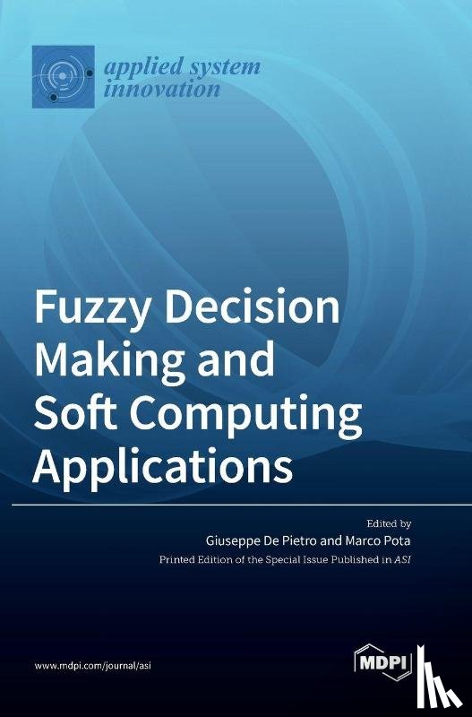 de Pietro, Giuseppe - Fuzzy Decision Making and Soft Computing Applications