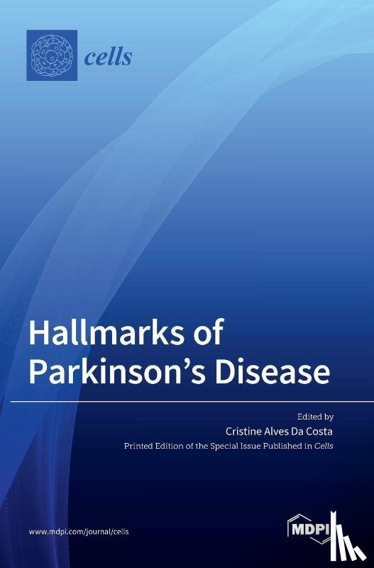  - Hallmarks of Parkinson's Disease