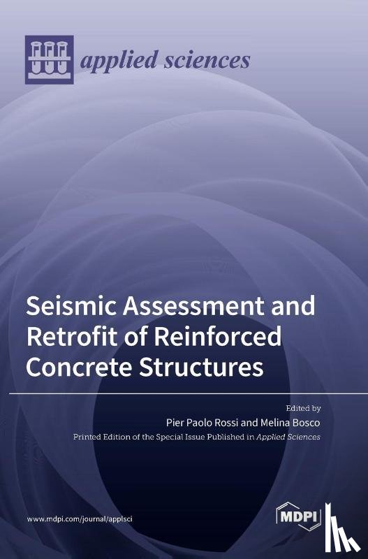  - Seismic Assessment and Retrofit of Reinforced Concrete Structures
