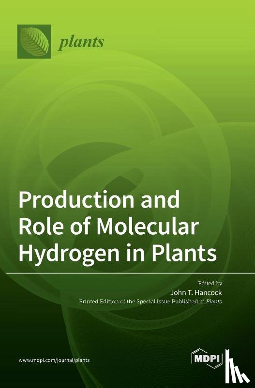  - Production and Role of Molecular Hydrogen in Plants