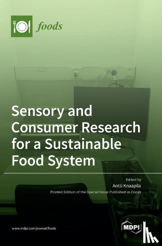 Knaapila, Antti - Sensory and Consumer Research for a Sustainable Food System