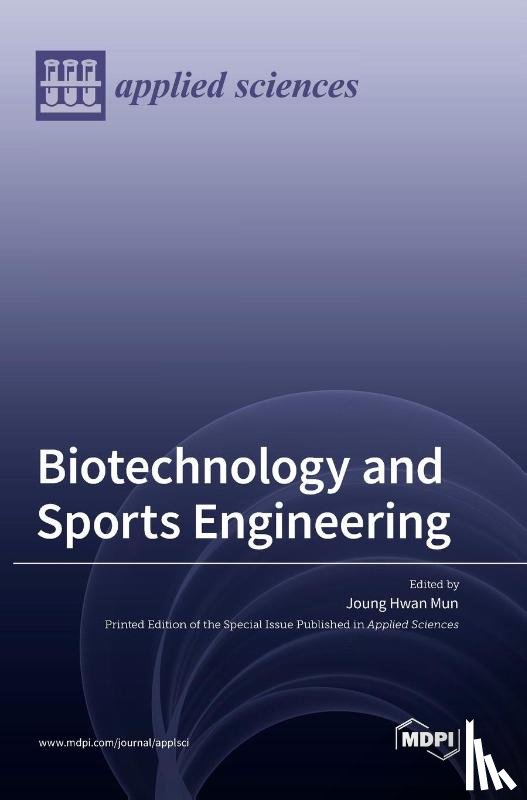 Mun, Joung Hwan - Biotechnology and Sports Engineering