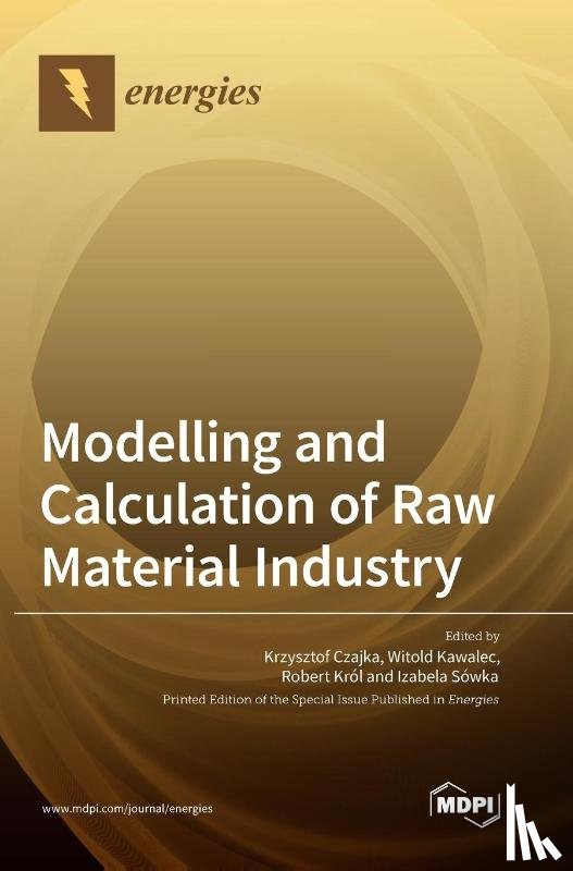 Czajka, Krzysztof M. - Modelling and Calculation of Raw Material Industry