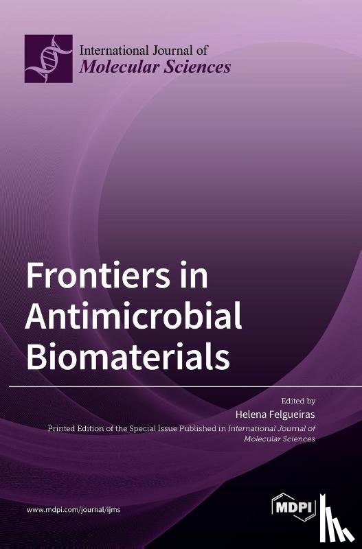 Felgueiras, Helena - Frontiers in Antimicrobial Biomaterials