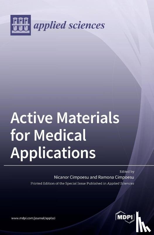 Cimpoesu, Nicanor - Active Materials for Medical Applications
