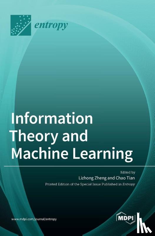 Zheng, Lizhong - Information Theory and Machine Learning