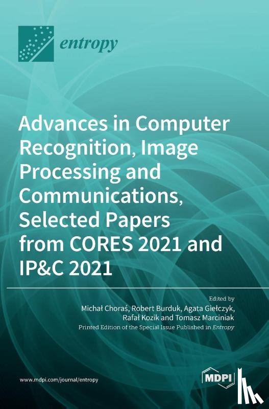  - Advances in Computer Recognition, Image Processing and Communications, Selected Papers from CORES 2021 and IP&C 2021