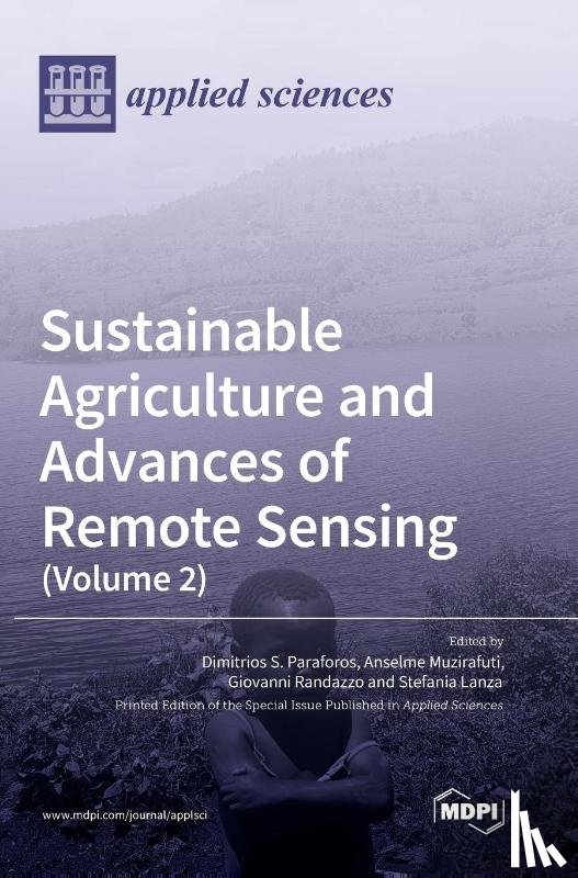 Paraforos, Dimitrios S. - Sustainable Agriculture and Advances of Remote Sensing (Volume 2)