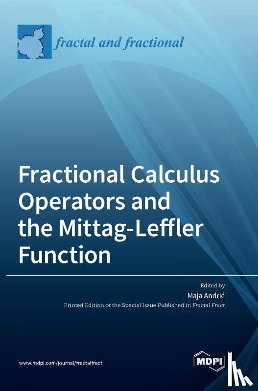  - Fractional Calculus Operators and the Mittag-Leffler Function