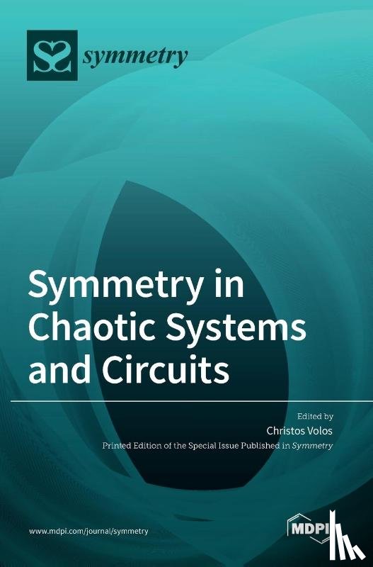 Volos, Christos - Symmetry in Chaotic Systems and Circuits
