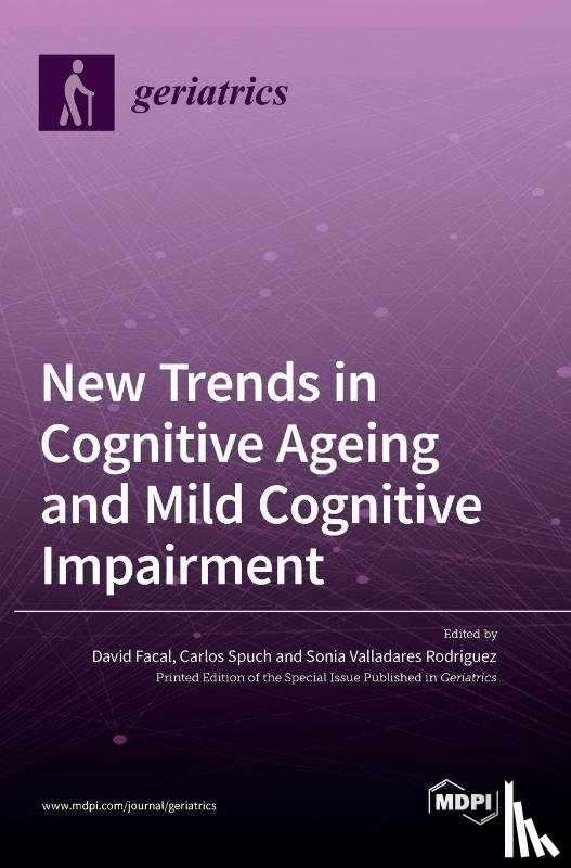 Facal, David - New Trends in Cognitive Ageing and Mild Cognitive Impairment