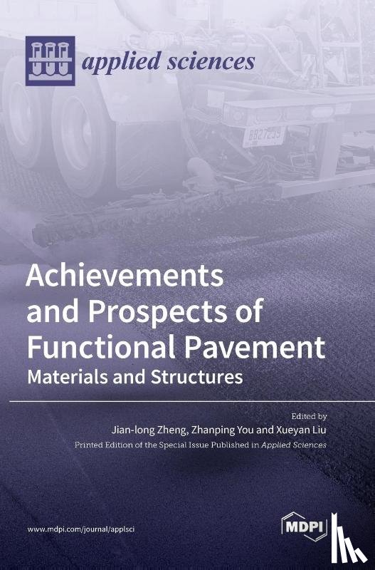 Zheng, Jian-Long - Achievements and Prospects of Functional Pavement