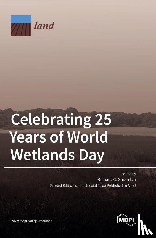  - Celebrating 25 Years of World Wetlands Day